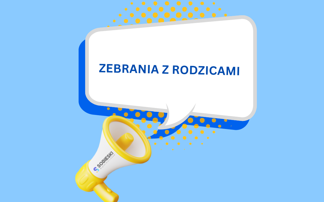 Informacja dla Rodziców o Zebraniach