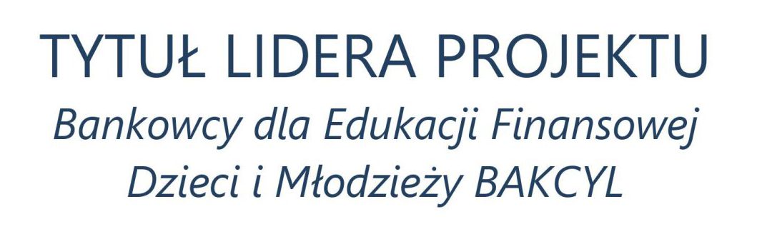 Sobieski Liderem Projektu BAKCYL